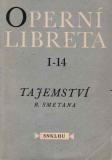 Operní libreta 1-14, Tajemství / Bedřich Smetana, 1956