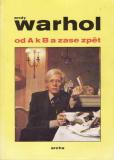 Od A k B a zase zpět / Andy Warhol, 1990