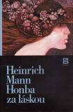 Honba za láskou / Heinrich Mann, 1986