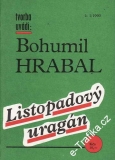 Listopadový uragán / Bohumil Hrabal, 1990