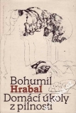Domácí úkoly z pilnosti / Bohumil Hrabal, 1982