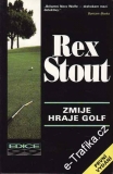 Zmije hraje golf / Rex Stout, 1994