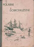 Polární dobrodružství / Estrid Ottová, 1946, il. Zdeněk Burian