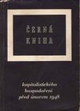 Černá kniha kapitalistického hospodaření před únorem 1948