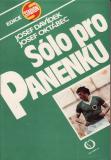 Sólo pro Panenku / Josef Davídek, Josef Oktábec, 1982