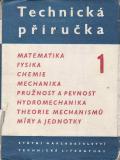 Technická příručka I. / Tichý, Frýdlová, Pošmourný, 1955