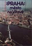 Praha, město na Vltavě / Josef Molín, 1990