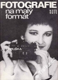 Fotografie na malý formát / E.Hruška, 1983