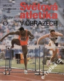Světová atletika v obrazech / Václav Folprecht, 1989