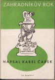 Zahradníkův rok / Karel Čapek, 1947 il. Josef Čapek