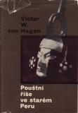Pouštní říše ve starém Peru / Victor W. von Hagen, 1967