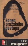 Konec pražského gestapa / Karel Fremund, 1972