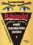 Loupežník Babinský osudy legendárního zločince / Olga Lauermannová, 1991
