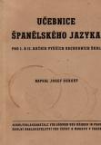 Učebnice španělského jazyka / Josef Dubský, 1944