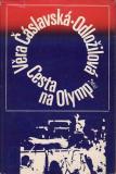 Cesta na Olymp / Věra Čáslavská Odložilová, 1972