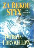 Za řekou Styx / Patricia Cornwellová, 2000