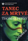 Tanec za mrtvé / Thomas Perry, 1999