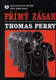 Přímý zásah / Thomas Perry, 2004