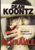 Ochránce / Dean Koontz, 2008