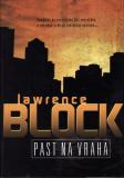 Past na vraha / Lawrence Block, 2008