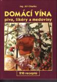 Domácí vína, piva, likéry a medoviny / Ing. Jiří Cibulka, 2003