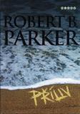 Příliv / Robert B. Parker, 2007