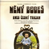 LP  Němý Bobeš aneb Český Tarzan, 1989