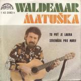SP Waldemar Matuška, 1977 To prý je Laura