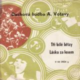 SP Dechová hudba A. Votavy, 1969 Tři bílé břízy