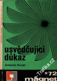 Usvědčující důkaz / Antonín Dvořák, 1972