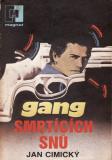 Gang smrtících snů / Jan Cimický, 1985