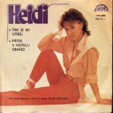 SP Heidi, 1987 Tak se mi vtírej