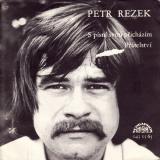 SP Petr Rezek, 1973 S písní svou přicházím