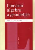Lineární algebra a geometrie / Ladislav Bican, 2002