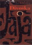 Divoška Jája / Benjamin Klička, 1965