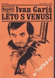Léto s Venuší / Ivan Gariš, 1980