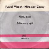 SP Pavel Vitoch, Miroslav Černý, 1971, Mana Mana