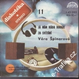 SP Diskotéka 011 Věra Špinarová, 1977, Já mám ráda Boogie