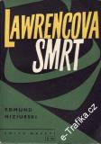 Lawrencova smrt / Ednund Niziurski, 1959