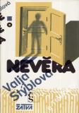 Nevěra / Valja Stýblová, 1984