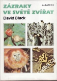 Zázraky ve světě zvířat / David Black, 1989