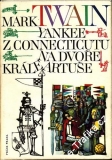Yankee z Connecticutu, Na dvoře krále Artuše / Mark Twain, 1969