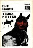 Tigria klientka / Dick Francis, 1984 slovensky