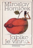 Jablko je vinno / Miroslav Horníček, 1979