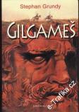 Gilgameš / Stephan Grundy, 2002
