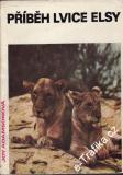 Příběh lvice Elsy / Joy Adamsonová, 1969