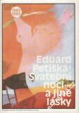Svatební noci... a jiné lásky / Eduard Petiška, 1987