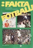Fakta z historie českého fotbalu / Luboš Jeřábek, 1982