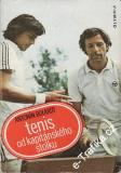 Tenis od kapitánského stolku / Antonín Bolardt, 1980