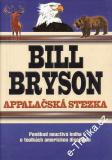 Appalačská stezka / Bill Bryson, 2002